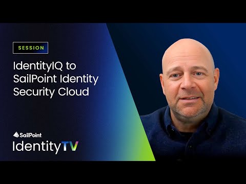 Modernizing with momentum: IdentityIQ to SailPoint Identity Security Cloud