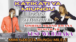 NISHIKE MKONO BWANA MESSIAH YESU WA BARAKA KATIKAT