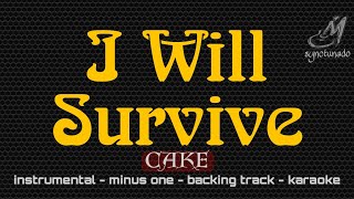 Download lagu I WILL SURVIVE [ CAKE ] INSTRUMENTAL | MINUS ONE mp3