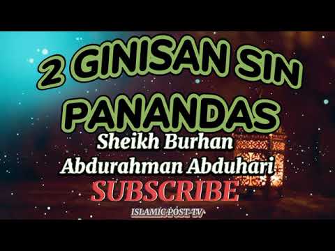 Duwa (2) Ginisan Sin Panandas | Sheikh Burhan abdurahman Abduhari | EDITED BY: ISLAMIC POST TV