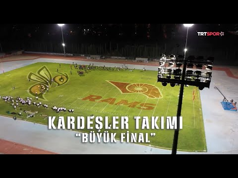 Kardeşler Takımı - Büyük Final