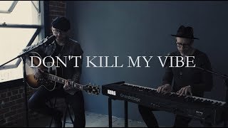 Forest Blakk - Don&#39;t Kill My Vibe [Sigrid Cover]