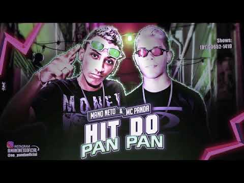 mano neto e mc panda hit do pan pan