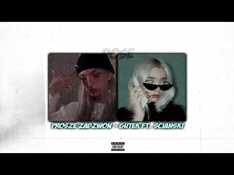 gutek ft. Ściański - PROSZĘ ZADZWOŃ (Prod. Beck Beatz)