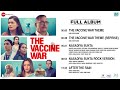 The Vaccine War -  Full Album | Nana Patekar | Pallavi Joshi | Vivek Agnihotri