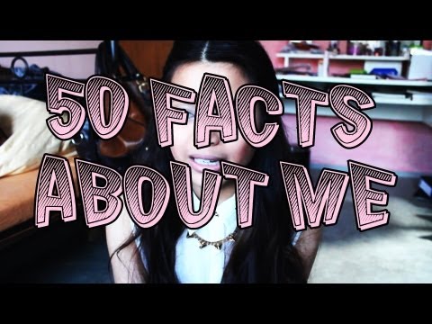 50 random FACTS about Me - Tag! Video