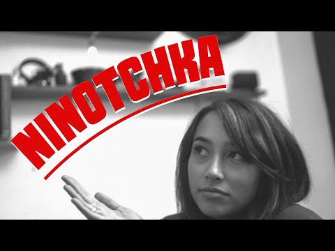 Ninotchka (1939) Ann-alysis - IM BACK!