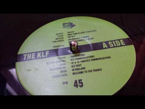 The KLF ‎- What Time Is Love? (Pure Trance 1) B1