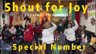 TVCCCJ Dance Ministry Special Number ~ Shout For Joy ~