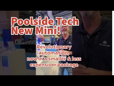 Introducing The Mini by Poolside Tech: Revolutionary Pool Automation | Atlantic City Pool Show 2024