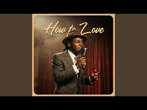 How to Love (Soul-Blues Rework)
