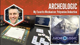ArcheOlogic: My Favorite Mechanism