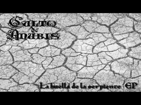 CULTO DE ANUBIS - LA HUELLA DE LA SERPIENTE [FULL EP] *HQ AUDIO*