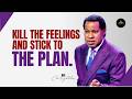 STICK TO THE PLAN AND DON T LOOK BACK PASTOR CHRIS OYAKHILOME
