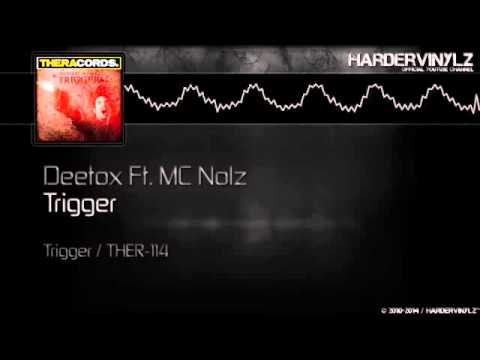 Deetox Ft  MC Nolz   Trigger   YouTube