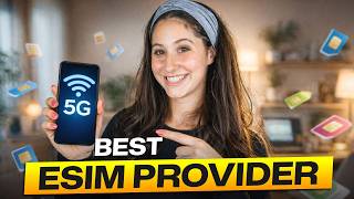 Best eSim Provider: The Ultimate Guide to Choosing Reliable Service for Travel