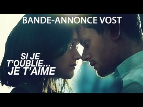 Si je t'oublie... Je t'aime - Bande Annonce [VOST]