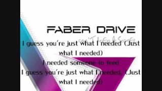 Faber Drive - Just What I Needed - Lyrics