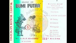 Download lagu || Part 5 || Wahyu Bokor Kencana - Alm. Ki Suleman || Full Audio || mp3