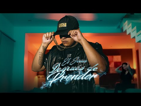 EL JOAN - DESPUES DE PRENDER (VIDEO OFICIAL)