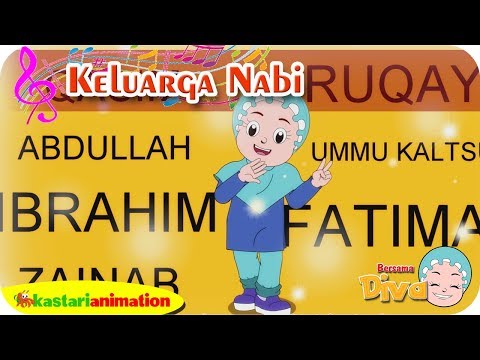Keluarga nabi lagu anak islami bersama diva lagu nabi muhammad kastari animation official