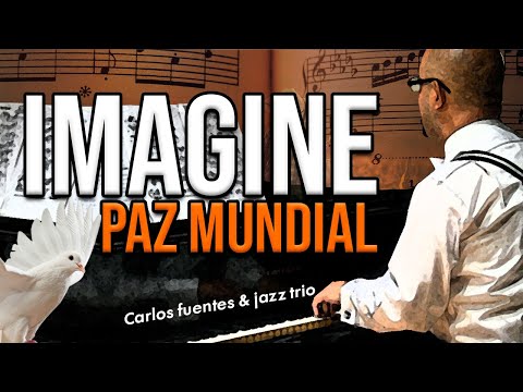 John Lenon - Imagine - Carlos Fuentes Trío #28