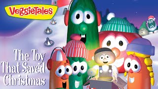 VeggieTales | The Toy That Saved Christmas | It&#39;s Not About Getting, It&#39;s About Giving!