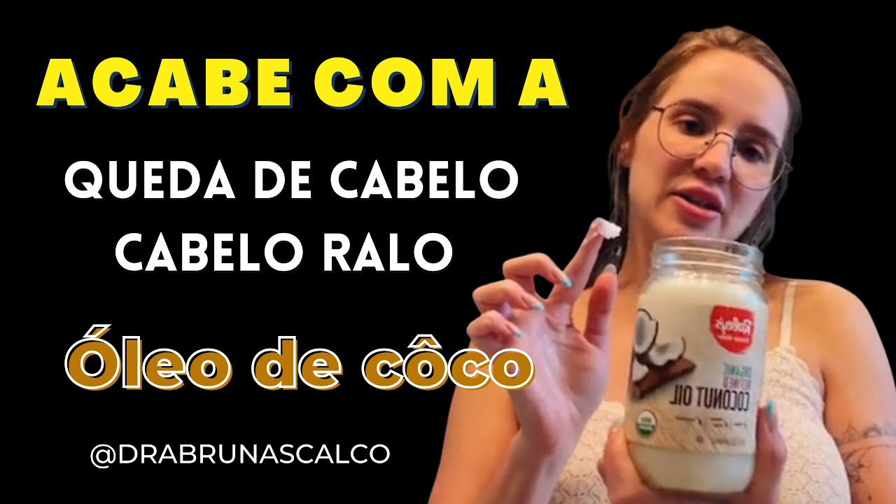 Óleo de coco para queda de cabelo e hidratação - como usar para diminuir DHT
