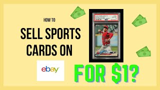 How To Sell Sports Cards/Baseball Cards on eBay!  I sold my Ohtani RC PSA 10 for 1 Dollar!