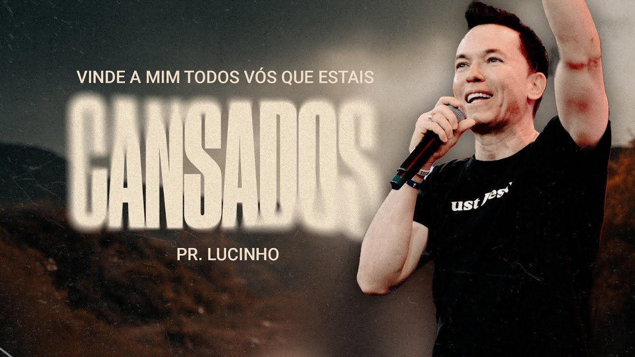 "Vinde a mim todos vós que estais cansados" com Pr. Lucinho Barreto | Culto Fé 13/02/2024