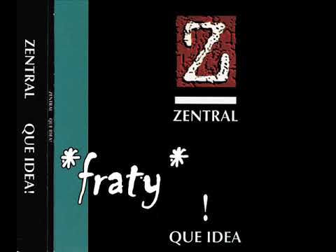 Zentral - Qué idea (1993)