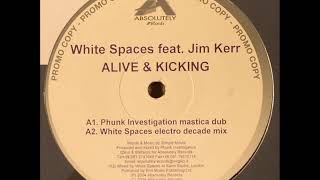 WHITE SPACES   Alive & kicking 2004