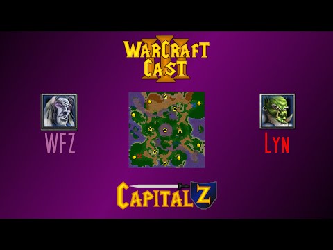 WC3 Cast | Lyn vs WFZ | Last Refuge | OvU