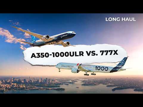 The Range Battle: Airbus A350-1000ULR vs Boeing 777X