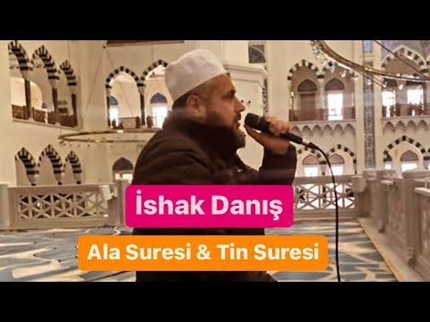 [ YENİ ] İshak Danış - Ala Suresi & Tin Suresi