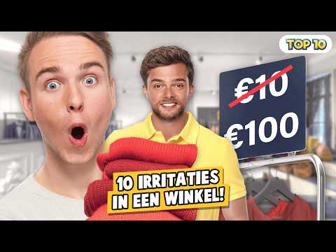 10 IRRITATIES IN EEN WINKEL!