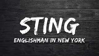 Download lagu Sting - Englishman In New York (Lyrics) mp3