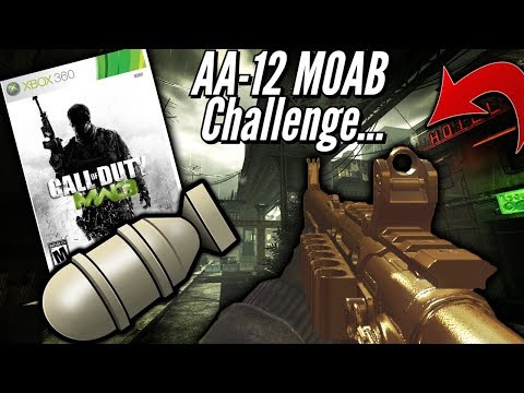 AA-12 Modern Warfare 3 MOAB Challenge 2019...