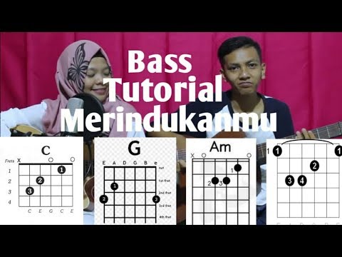 Tutorial bass merindukanmu dash uciha cover dari ferachocolatos ft gilang