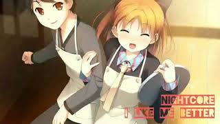 Nightcore — I Like Me Better