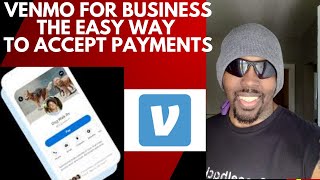 Everything You Need To Know About Venmo For Business | How to Set Up Venmo for Business