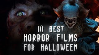 10 Best Scary Movies for Halloween
