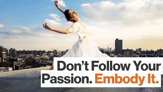There Are Two Kinds of Passion: One You Should Follow, One You Shouldn&#39;t   | Big Think