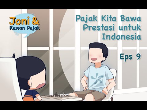 Edukasi Pajak: Joni dan Kawan Pajak