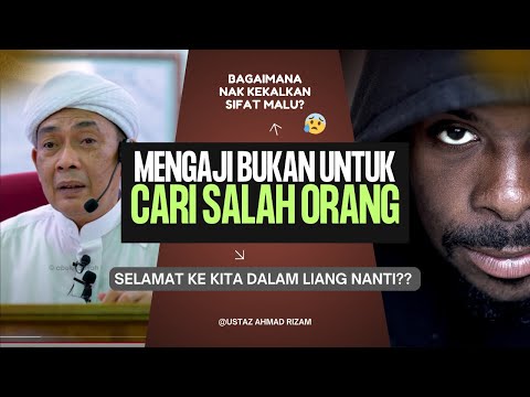 Mengaji Bukan Untuk Cari Salah Orang  | Ustaz Ahmad Rizam