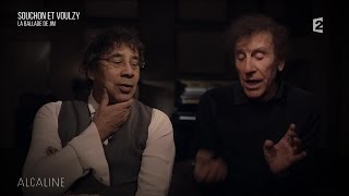 Alcaline, Alain Souchon et Laurent Voulzy - "La Ballade de Jim"