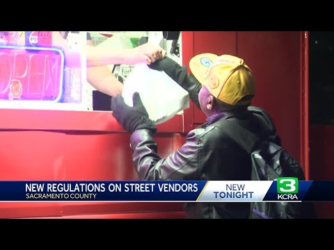 Sacramento County approves stricter rules for street vendors