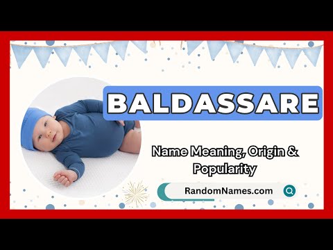 Baldassare - Baby Boy Name Meaning, Origin & Popularity - RandomNames.com
