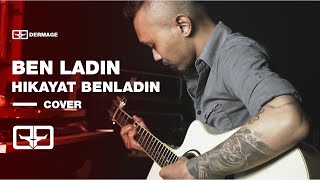 Download lagu Ben Ladin - Hikayat Benladin | COVER DERMAGE mp3 Download lagu Ben Ladin - Hikayat Benladin | COVER DERMAGE mp3