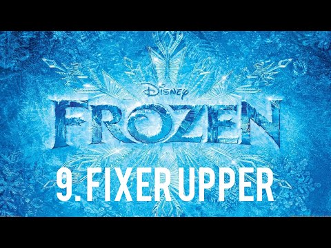Frozen - 9. Fixer Upper